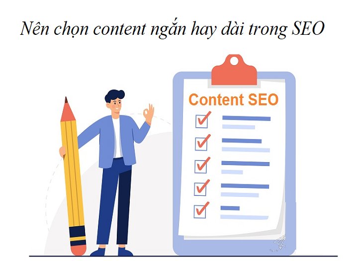 Content ngắn hay dài sẽ là lựa chọn nào tối ưu hơn cho SEO