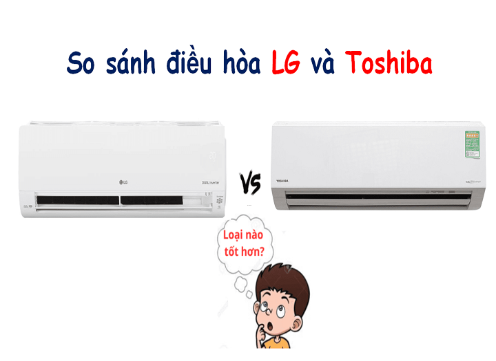 So sánh chế độ Eco giữa LG và Toshiba: Hãng nào tối ưu hơn? - Sức khỏe & Môi trường