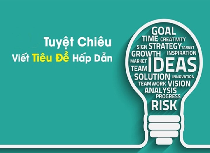 Cách viết tiêu đề hấp dẫn giúp tăng CTR cho content SEO - Sức khỏe & Môi trường